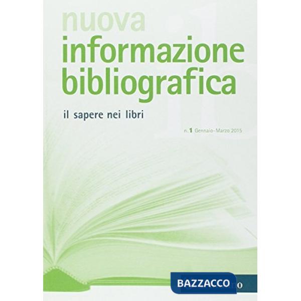 Nuova informazione bibliografica (2015). Vol. 1