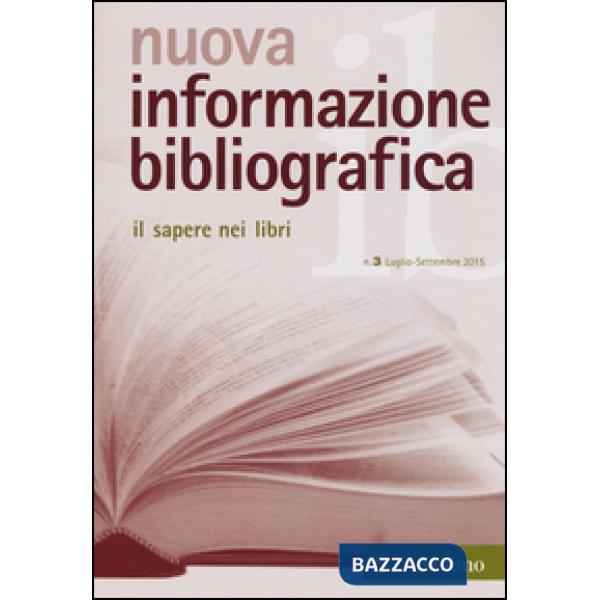 Nuova informazione bibliografica (2015). Vol. 3