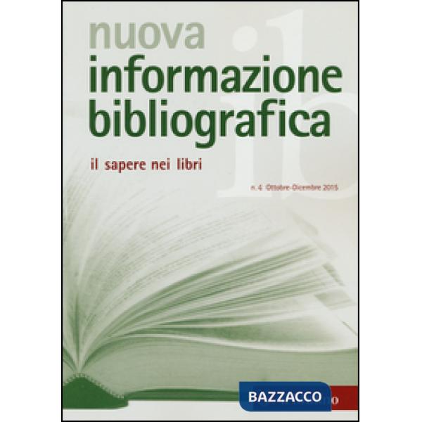 Nuova informazione bibliografica (2015). Vol. 4