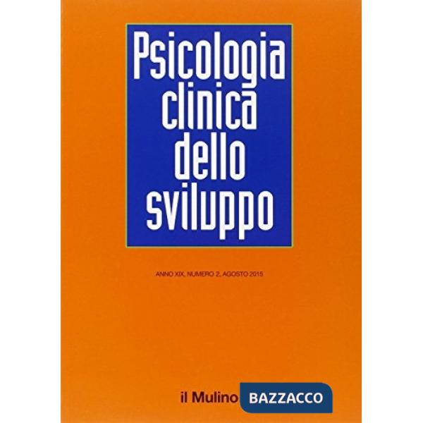 Psicologia clinica dello sviluppo (2015). Vol. 2