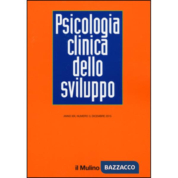 Psicologia clinica dello sviluppo (2015). Vol. 3