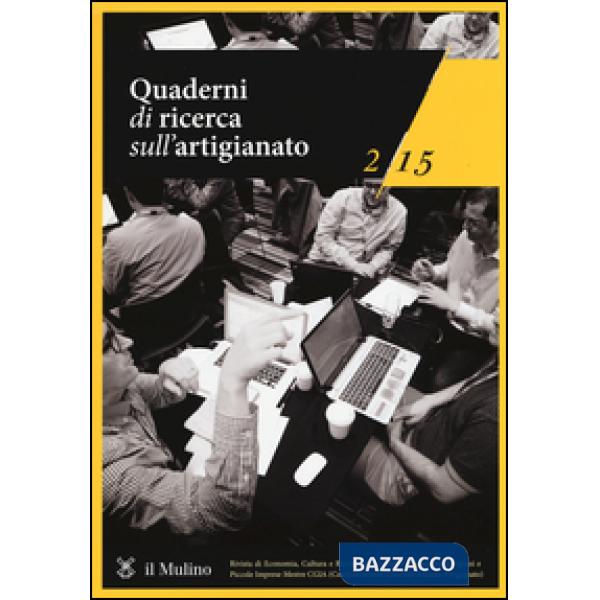 Quaderni di ricerca sull'artigianato (2015). Vol. 2