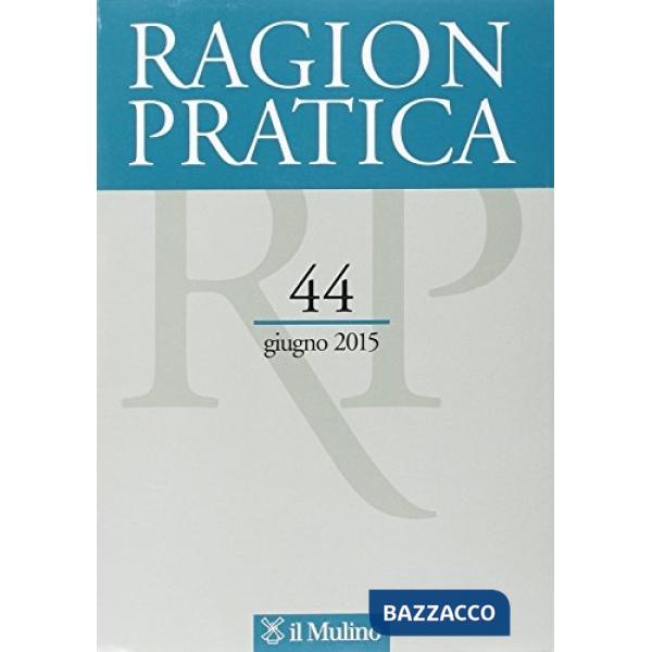Ragion pratica (2015). Vol. 44
