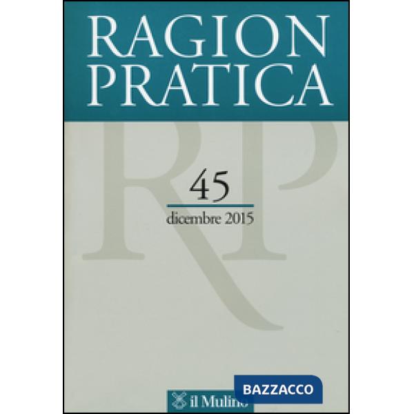 Ragion pratica (2015). Vol. 45