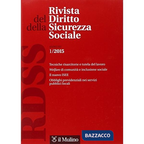 Rivista del diritto della sicurezza sociale (2015). Vol. 1