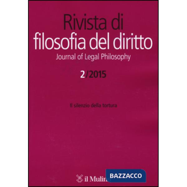 Rivista di filosofia del diritto-Journal of Legal Philosophy (2015) (La). Vol. 2