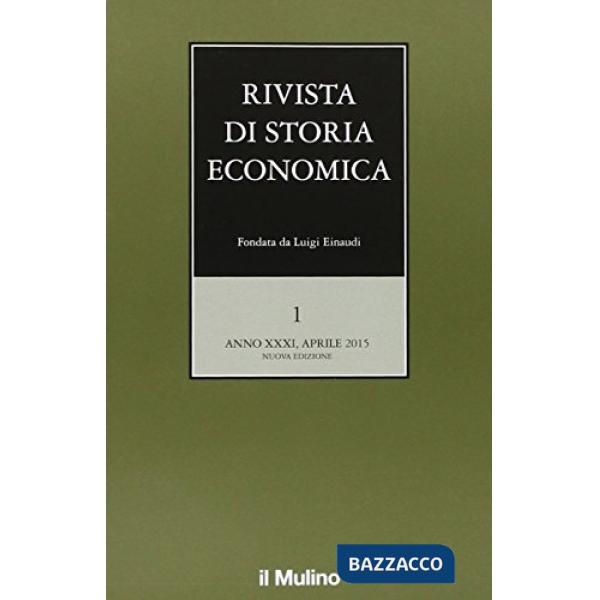 Rivista di storia economica (2015). Vol. 1