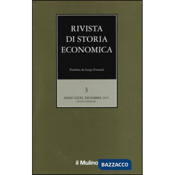 Rivista di storia economica (2015). Vol. 3