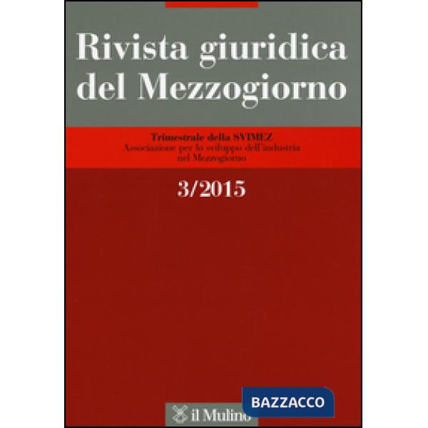 Rivista giuridica del Mezzogiorno (2015). Vol. 3