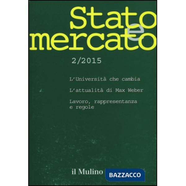 Stato e mercato. Quadrimestrale di analisi dei meccanismi e delle istituzioni so