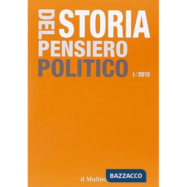 Storia del pensiero politico (2015). Vol. 1