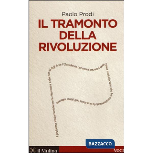 Tramonto della rivoluzione (Il)