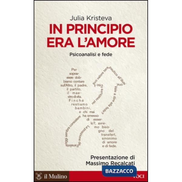 In principio era l'amore. Psicoanalisi e fede