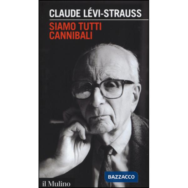 Siamo tutti cannibali