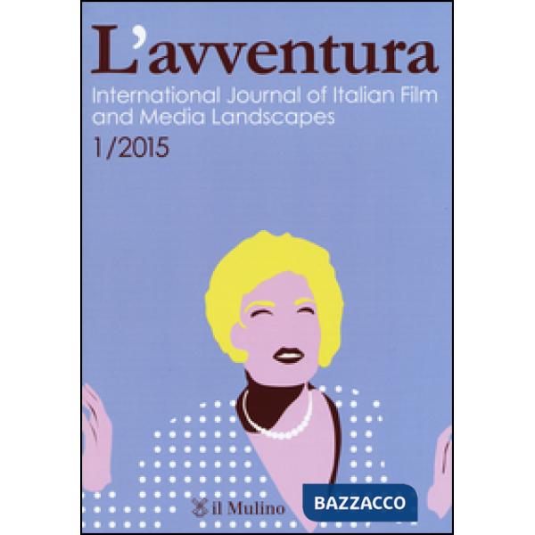 Avventura. International Journal of Italian Film and Media Landscapes (2015) (L'