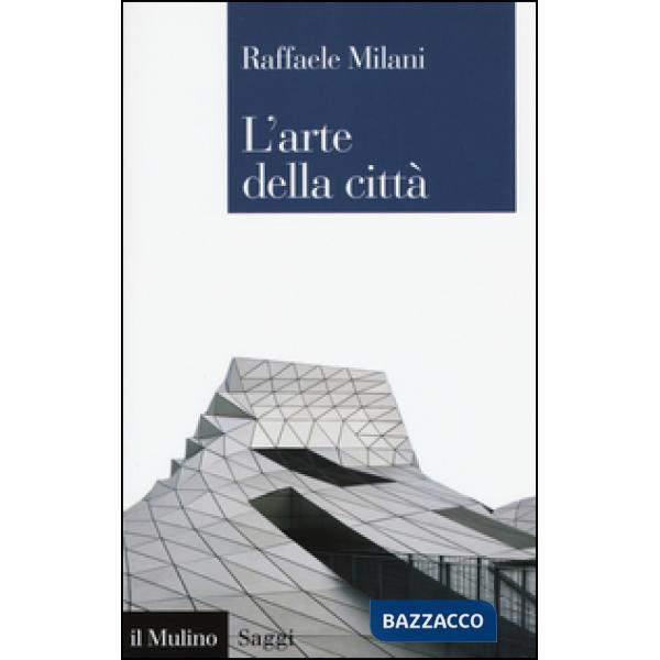 Arte della città (L')