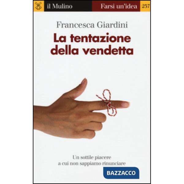 Tentazione della vendetta (La)