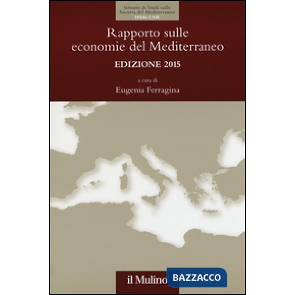 Rapporto sulle economie del Mediterraneo 2015