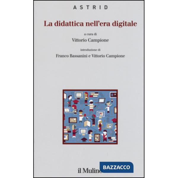 Didattica nell'era digitale (La)