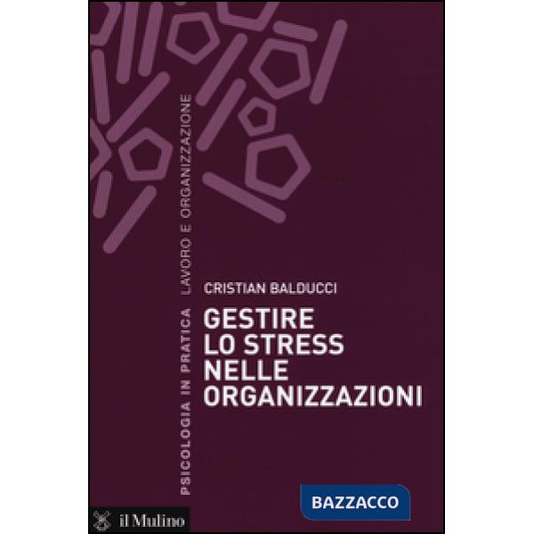 Gestire lo stress nelle organizzazioni