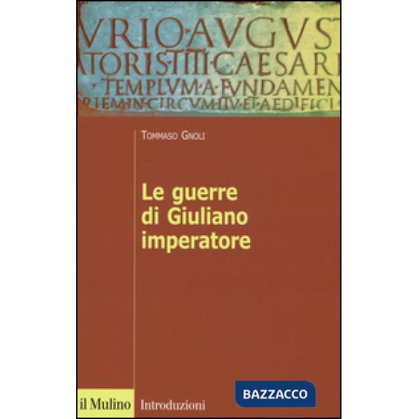 Guerre di Giuliano imperatore (Le)