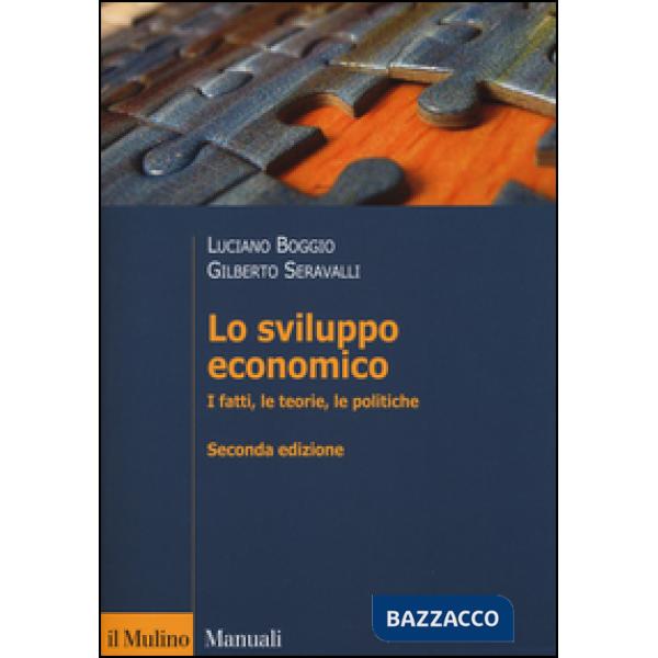 Sviluppo economico. I fatti, le teorie, le politiche (Lo)