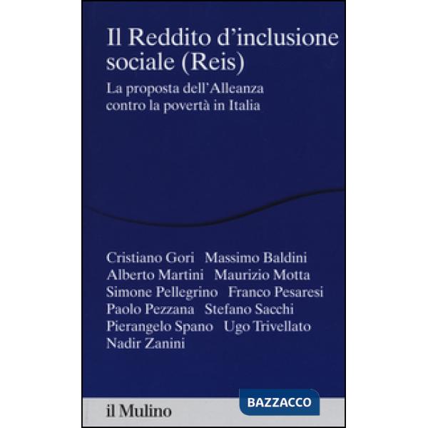 Reddito d'inclusione sociale (Reis). La proposta dell'alleanza contro la povertà