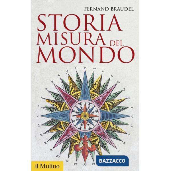Storia, misura del mondo