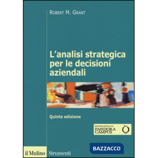 Analisi strategica per le decisioni aziendali (L')