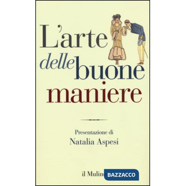 Arte delle buone maniere (L')