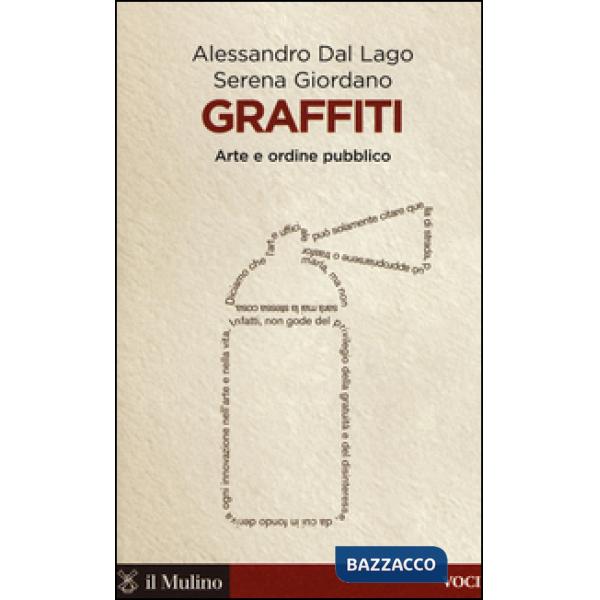 Graffiti. Arte e ordine pubblico