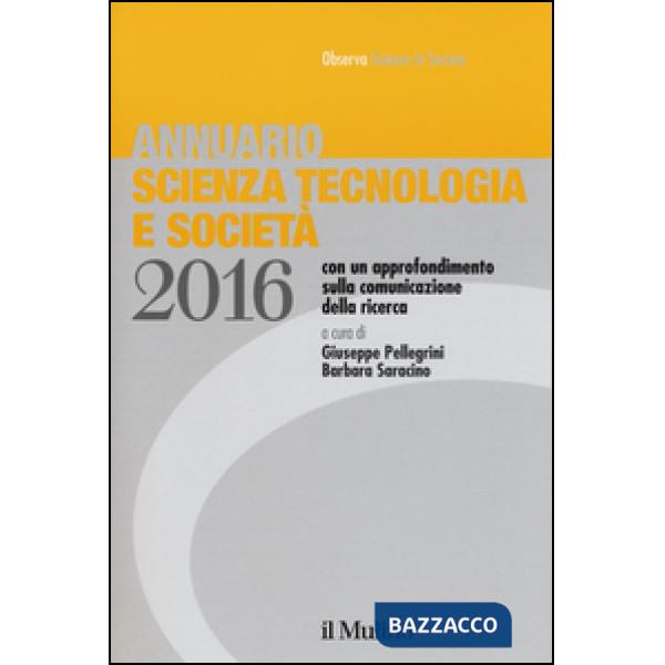 Annuario scienza tecnologia e società (2016)