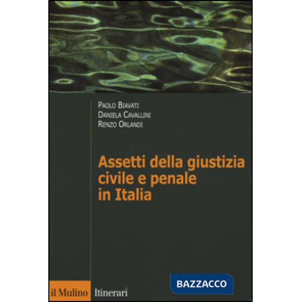 Assetti della giustizia civile e penale in Italia