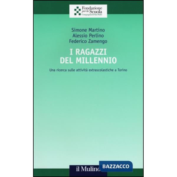 Ragazzi del Millennio. Una ricerca sulle attività extrascolastiche a Torino (I)
