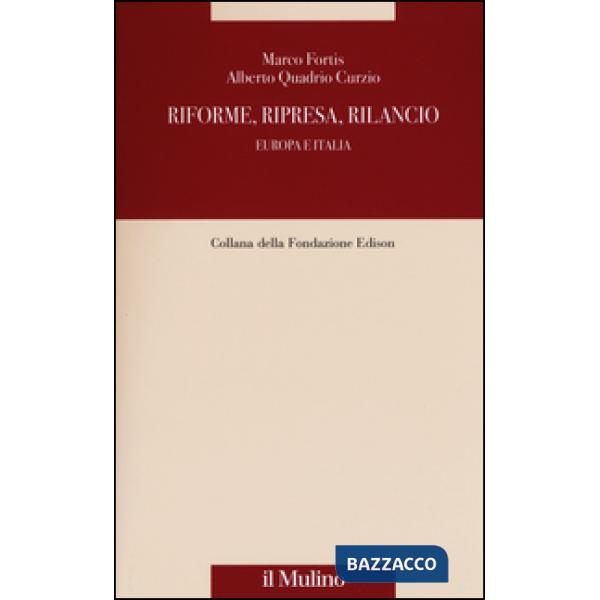 Riforme, ripresa, rilancio. Europa e Italia