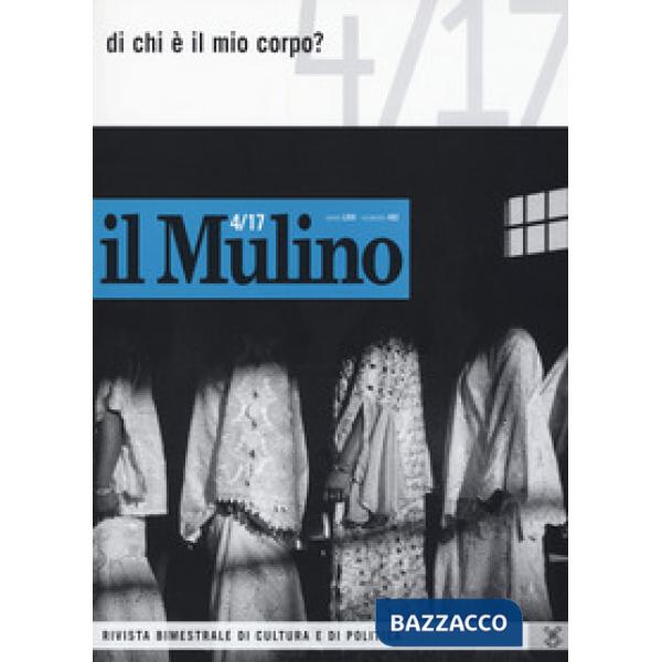 Mulino (2017) (Il). Vol. 492: Di chi è il mio corpo?