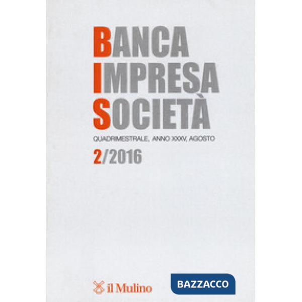Banca impresa società (2016). Vol. 2
