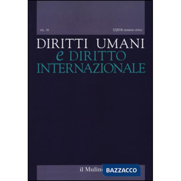 Diritti umani e diritto internazionale (2016). Vol. 1