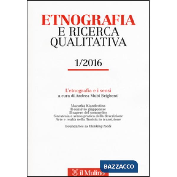 Etnografia e ricerca qualitativa (2016). Vol. 1