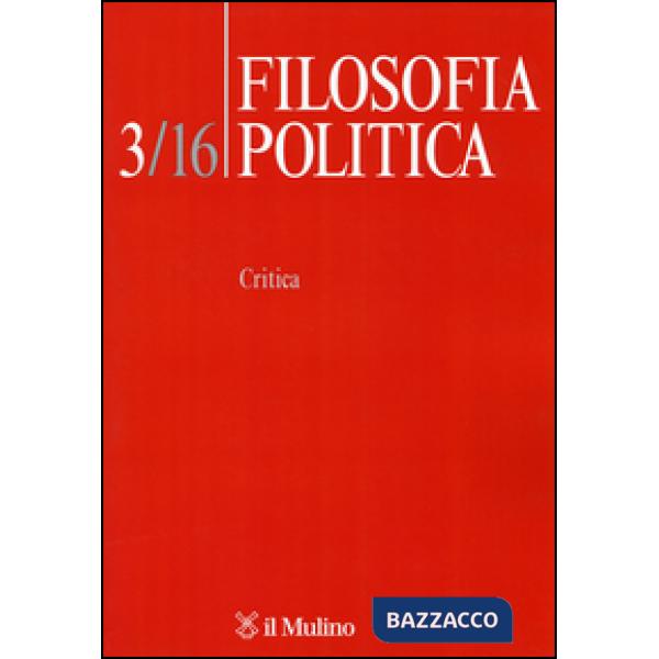 Filosofia politica (2016). Vol. 3: Critica
