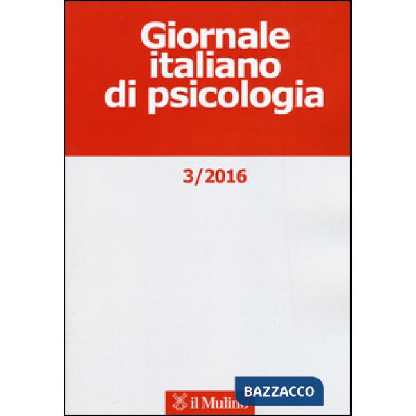 Giornale italiano di psicologia (2016). Vol. 3