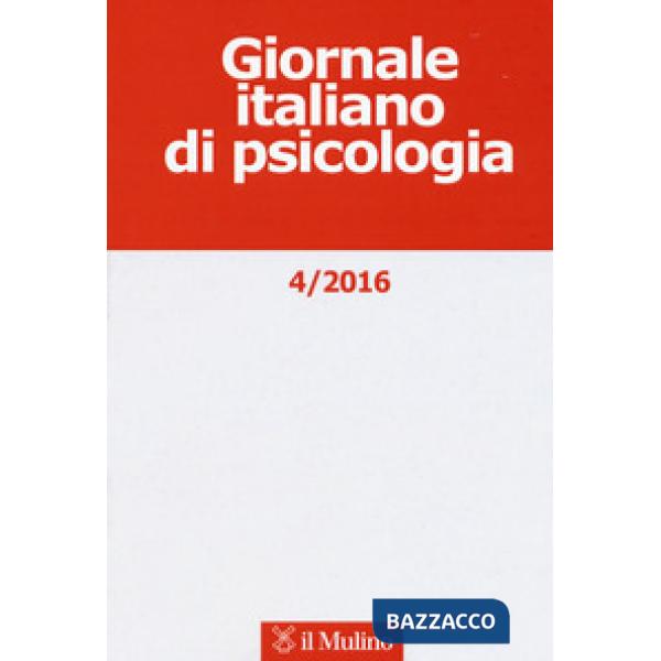 Giornale italiano di psicologia (2016). Vol. 4