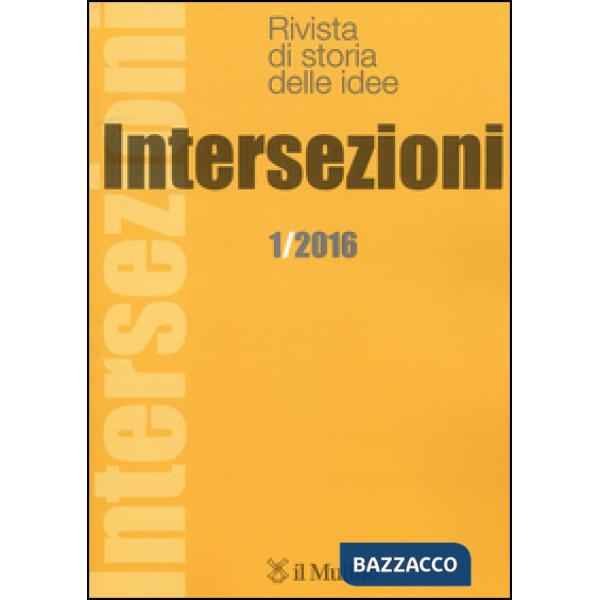 Intersezioni (2016). Vol. 1
