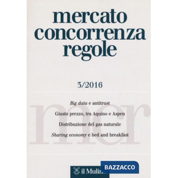 Mercato concorrenza regole (2016). Vol. 3