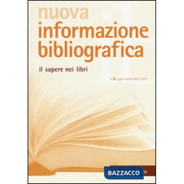 Nuova informazione bibliografica (2016). Vol. 3