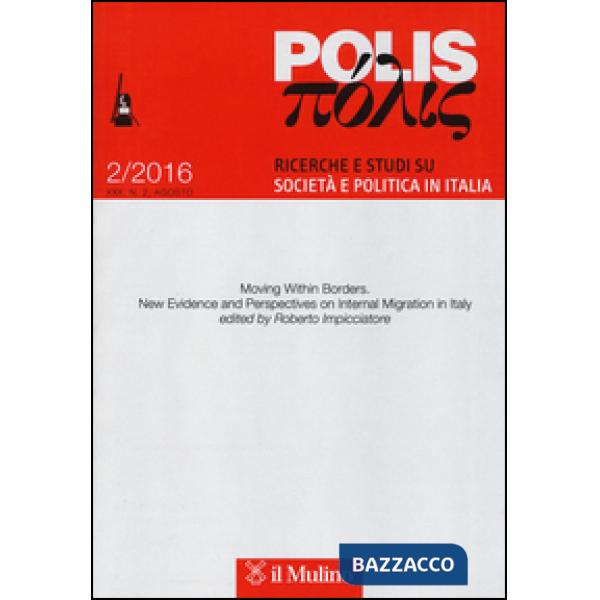 Polis. Ricerche e studi su società e politica in Italia (2016). Vol. 2