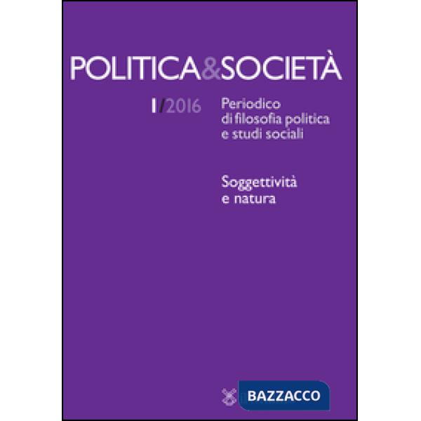 Politica & società (2016). Vol. 1