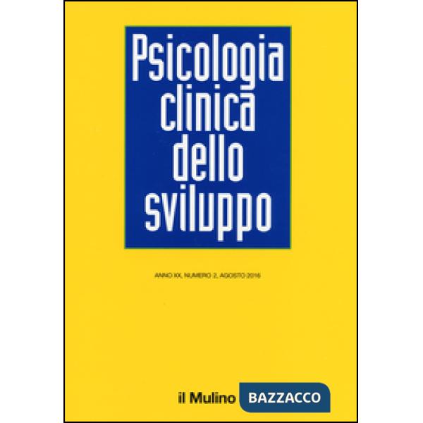 Psicologia clinica dello sviluppo (2016). Vol. 2