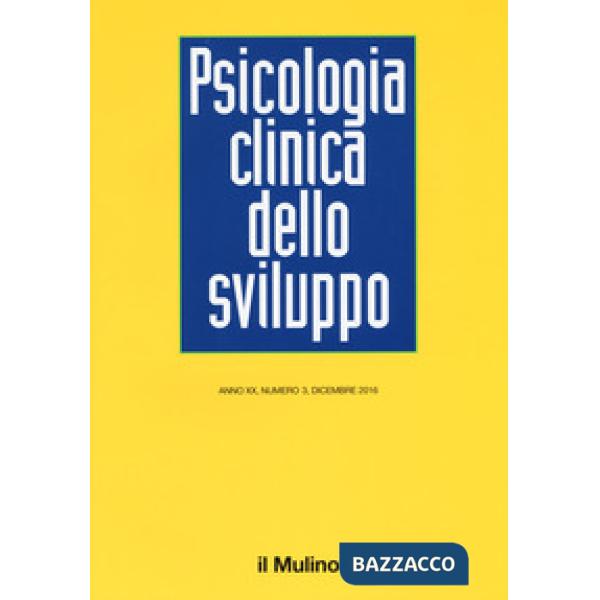 Psicologia clinica dello sviluppo (2016). Vol. 3