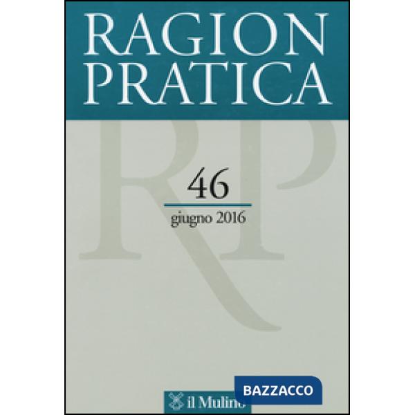 Ragion pratica (2016). Vol. 46